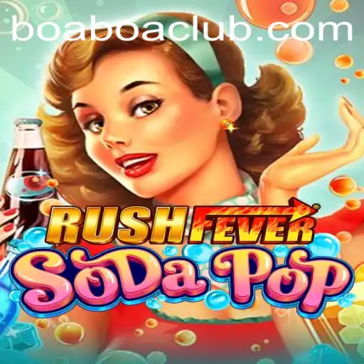 RushFeverSodaPop: Dive into the Sweet Chaos