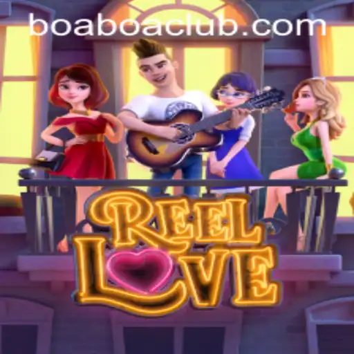 ReelLove: Discover the Exciting World of Online Gaming at BoaBoa
