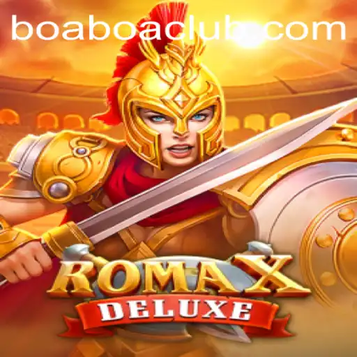 Discover the Thrilling World of RomaXDeluxe: A Gaming Experience at BoaBoa